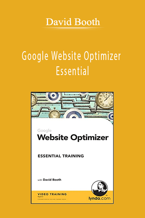David Booth - Google Website Optimizer Essential