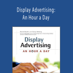 David Booth - Display Advertising: An Hour a Day