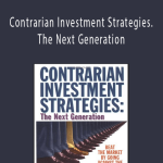 David Dreman - Contrarian Investment Strategies. The Next Generation