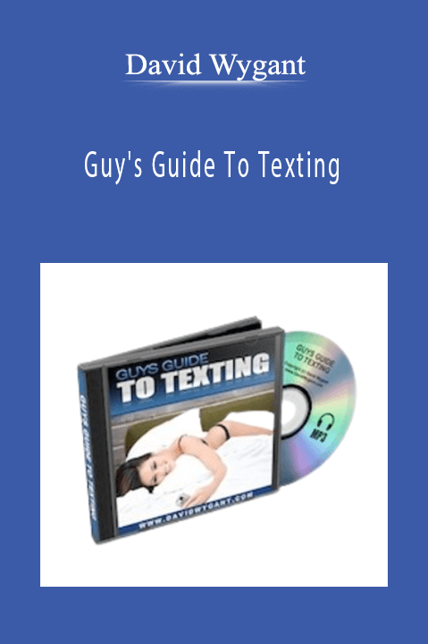 David Wygant - Guy's Guide To Texting
