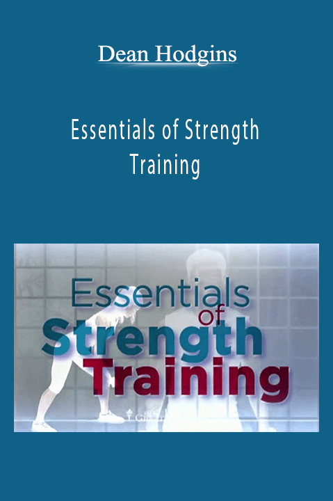 Dean Hodgins - Essentials of Strength Training