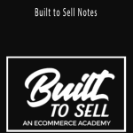 Earnest Epps - Built to Sell Notes
