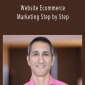 Eben Pagan - Website Ecommerce Marketing Step by Step.