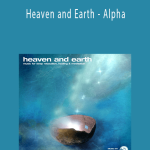 Enlightenedaudio - Heaven and Earth - Alpha.