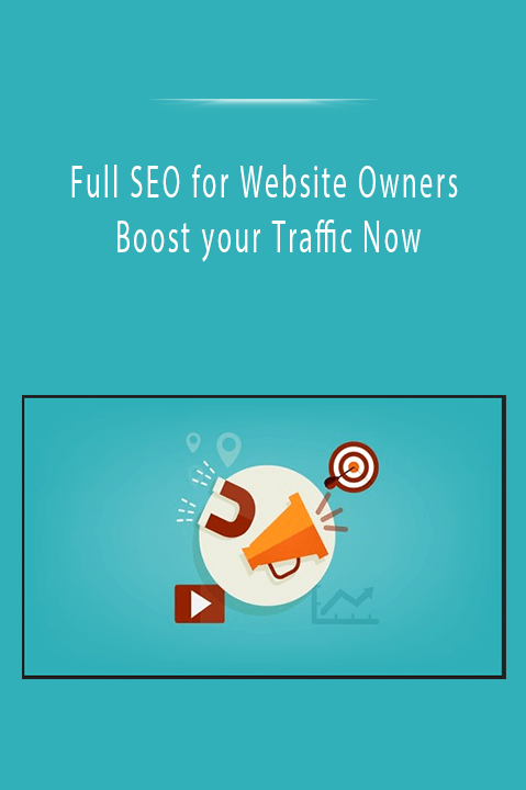 Full SEO for Website Owners - Boost your Traffic Now