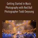 Getting Started in Music Photography with Red Bull Photographer Todd Owyoung