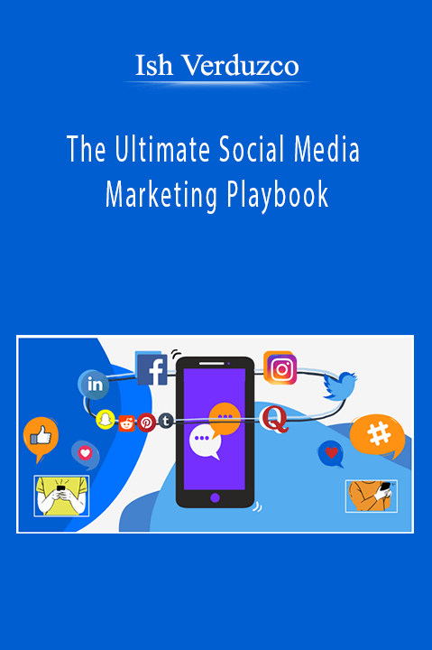 Ish Verduzco - The Ultimate Social Media Marketing Playbook