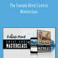 Jason Capital & Fabian Derossi - The Female Mind Control Masterclass