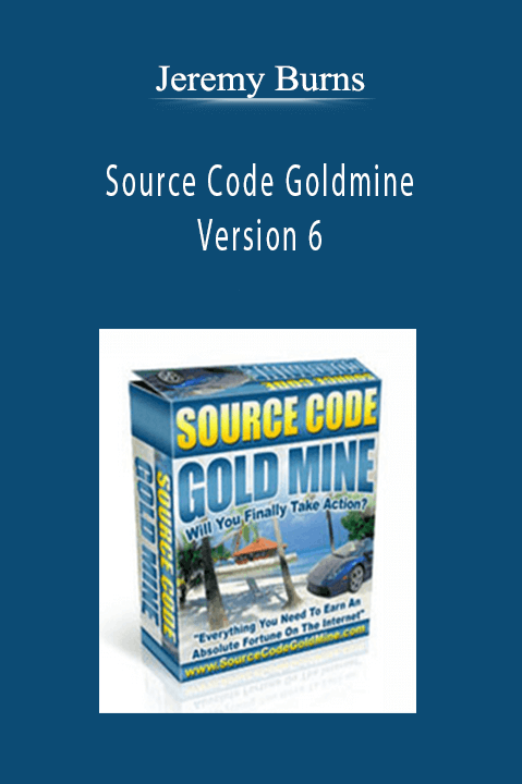 Jeremy Burns - Source Code Goldmine Version 6