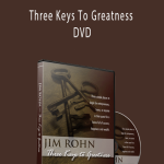 Jim Rohn - Three Keys To Greatness DVD