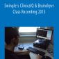 Jon Bale - Swingle's ClinicalQ & Braindryvr Class Recording 2013