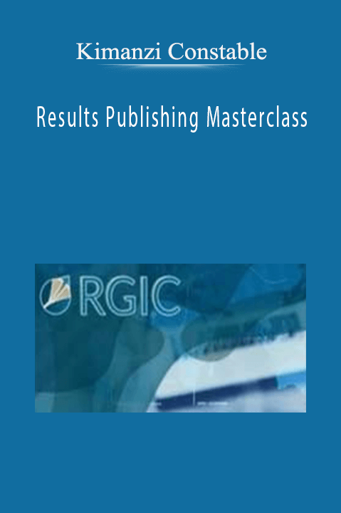 Kimanzi Constable – Results Publishing Masterclass