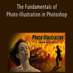Lee Varis - The Fundamentals of Photo-Illustration in Photoshop