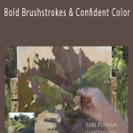 Lori Putnam Bold Brushstrokes and Confident Color.