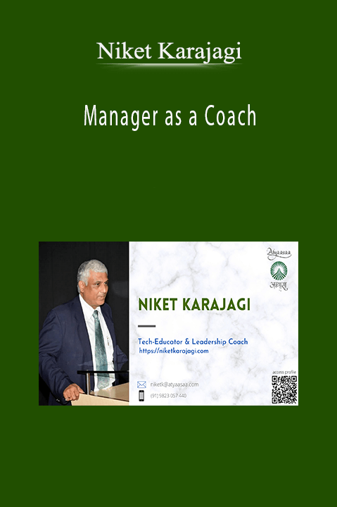 Niket Karajagi - Manager as a Coach