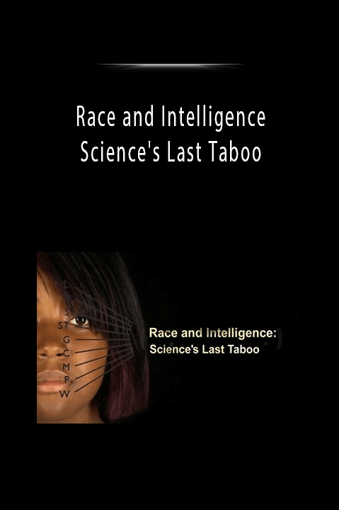 Race and Intelligence Science's Last Taboo