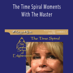 Ramtha - The Time Spiral Moments With The Master.
