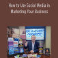 Richard Nongard - How to Use Social Media in Marketing Your Business