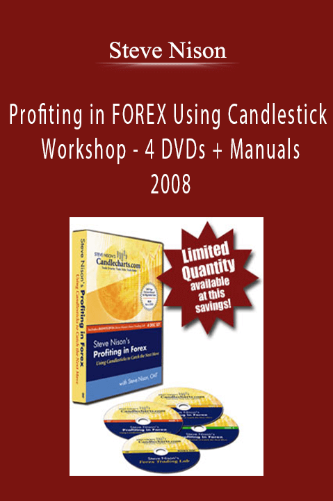 Steve Nison - Profiting in FOREX Using Candlestick Workshop - 4 DVDs + Manuals 2008