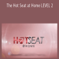 The Hot Seat at Home LEVEL 2 - Tyler Durden