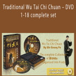 Traditional Wu Tai Chi Chuan – DVD 1-18 complete set