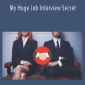 Triple Your Job Interviews - My Huge Job Interview Secret