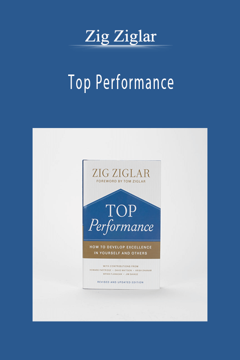 Zig Ziglar - Top Performance