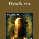 xEnlightenedaudio - Enlighten Me - 60min.