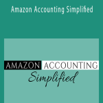 Anna Hill - Amazon Accounting Simplified.