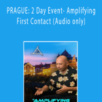 Bashar - PRAGUE 2 Day Event- Amplifying First Contact (Audio only)