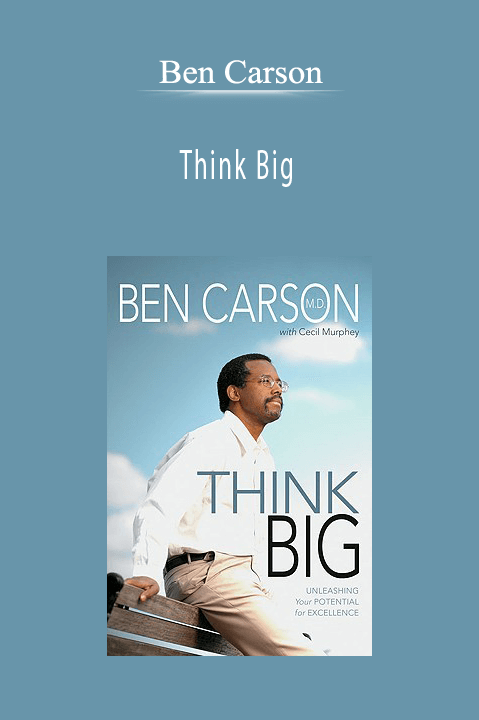 Ben Carson - Think Big