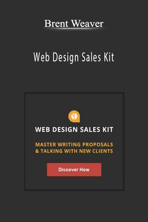 Brent Weaver - Web Design Sales Kit