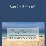 Chris Laub - Copy Client Kit Vault
