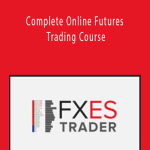 Complete Online Futures Trading Course