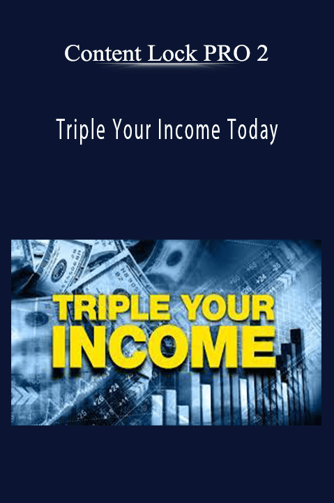 Content Lock PRO 2 - Triple Your Income Today