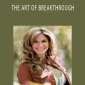 Dani Johnson - THE ART OF BREAKTHROUGH.