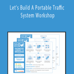 Digitalmarketer And Molly Pittman - Let’s Build A Portable Traffic System Workshop