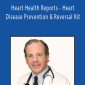 Dr. Crandall - Heart Health Reports - Heart Disease Prevention & Reversal Kit