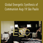 Dr. Dain Heer - Global Energetic Synthesis of Communion Aug-19 São Paulo