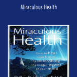 Dr. Rick Levy - Miraculous Health