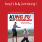 Dr. Yang, Jwing-Ming - Kung Fu Body Conditioning 1