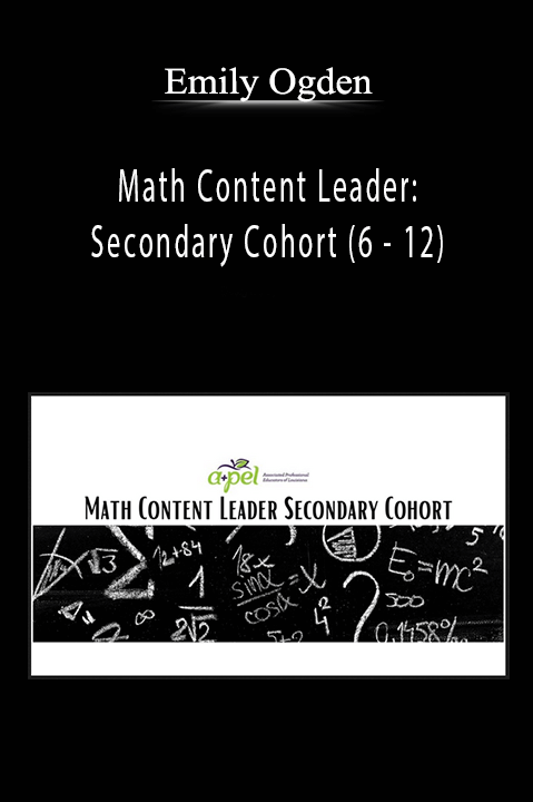 Emily Ogden - Math Content Leader: Secondary Cohort (6 - 12)