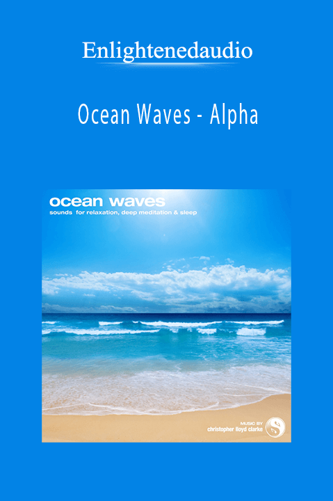 Enlightenedaudio - Ocean Waves - Alpha.