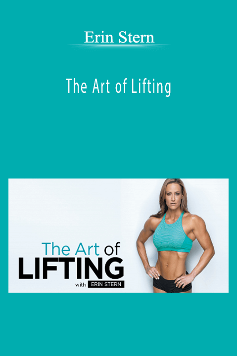 Erin Stern - The Art of Lifting