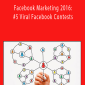 Facebook Marketing 2016: #5 Viral Facebook Contests