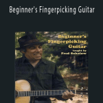Fred Sokolow - Beginner's Fingerpicking Guitar.