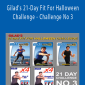 Gilad's 21-Day Fit For Halloween Challenge - Challenge No 3.
