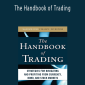 Greg N.Gregoriou - The Handbook of Trading