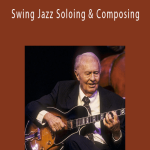 Herb Ellis Swing Jazz Soloing & Composing.