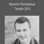 James Tripp - Hypnotic Phenomenae Toronto 2018